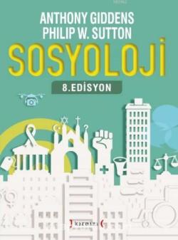 Sosyoloji; (8. Edisyon) - Philip W. Sutton | Yeni ve İkinci El Ucuz Ki