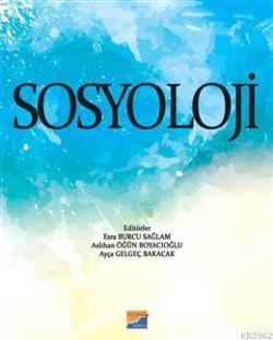 Sosyoloji - Kolektif | Yeni ve İkinci El Ucuz Kitabın Adresi