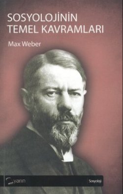 Sosyolojinin Temel Kavramları - Max Weber | Yeni ve İkinci El Ucuz Kit