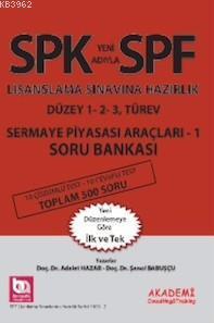 SPF Lisanslama Sınavlarına Hazırlık Düzey 1 2 3; Türev Sermaye Piyasası Araçları 1 Soru Bankası