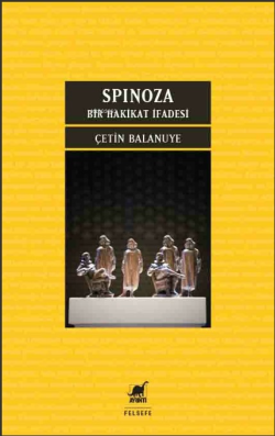 Spinoza: Bir Hakikat İfadesi - Çetin Balanuye | Yeni ve İkinci El Ucuz