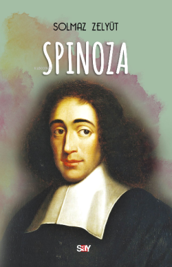 Spinoza - Solmaz Zelyut | Yeni ve İkinci El Ucuz Kitabın Adresi