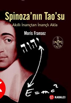 Spinoza'nın Tao'su - Moris Fransez | Yeni ve İkinci El Ucuz Kitabın Ad