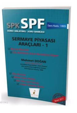 SPK - SPF Sermaye Piyasası  Araçları 1 Konu Anlatımlı Soru Bankası  1003