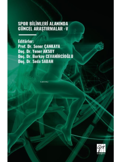 Spor Bilimleri Alanında Güncel Araştırmalar -V - Yener Aksoy | Yeni ve