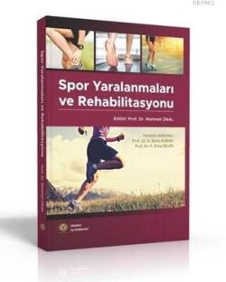 Spor Yaralanmaları ve Rehabilitasyonu - Mehmet Ünal | Yeni ve İkinci E