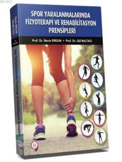 Spor Yaralanmalarında Fizyoterapi ve Rehabilitasyon Prensipleri - Nevi