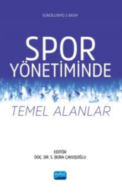 Spor Yönetiminde Temel Alanlar - S. Bora Çavuşoğlu | Yeni ve İkinci El
