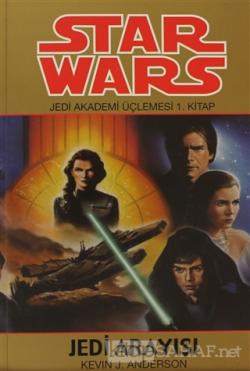 Jedi Arayışı - Star Wars Jedi Akademi Üçlemesi 1 - Kevin J. Anderson |