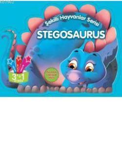 Stegosaurus - Şekilli Hayvanlar Serisi - Kolektif | Yeni ve İkinci El 