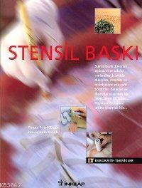 Stensil Baskı; Dekoratif Teknikler Serisi