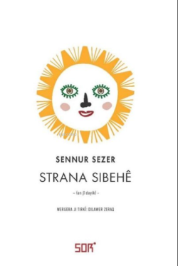 Strana Sibehe - Sennur Sezer | Yeni ve İkinci El Ucuz Kitabın Adresi