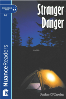 Stranger Danger; Nuance Readers Level-3