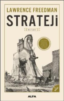 Strateji (Ciltli) - Lawrence Freedman- | Yeni ve İkinci El Ucuz Kitabı