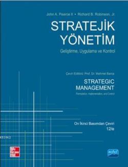 Stratejik Yönetim - Geliştirme, Uygulama ve Kontrol; Strategic Management - Formulation, Implementation, and Control