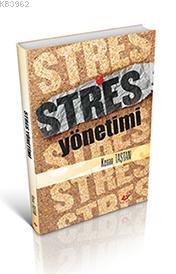 Stres Yönetimi - Kenan Taştan | Yeni ve İkinci El Ucuz Kitabın Adresi
