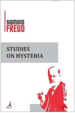 Studies On Hysteria - Sigmund Freud | Yeni ve İkinci El Ucuz Kitabın A