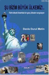 Şu Bizim Büyük Ülkemiz! - Denis Durul Metin | Yeni ve İkinci El Ucuz K