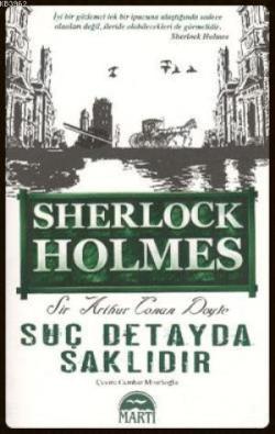Sherlock Holmes - Suç Detayda Saklıdır - SİR ARTHUR CONAN DOYLE | Yeni