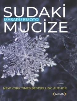 Sudaki Mucize - Masaru Emoto | Yeni ve İkinci El Ucuz Kitabın Adresi