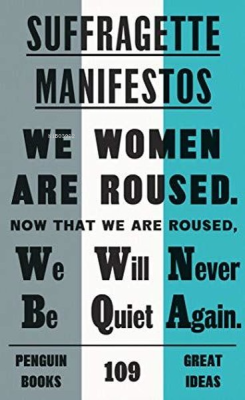 Suffragette Manifestos - Kolektif | Yeni ve İkinci El Ucuz Kitabın Adr