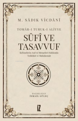 Sufi ve Tasavvuf - M. Sadık Vicdani | Yeni ve İkinci El Ucuz Kitabın A