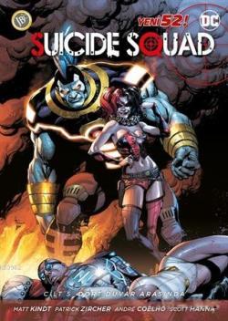 Suicide Squad Cilt 5: Dört Duvar Arasında - Matt Kindt | Yeni ve İkinc