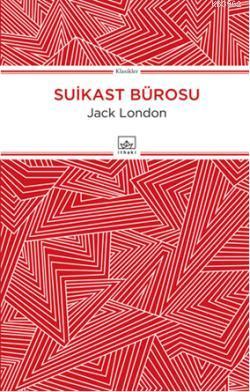 Suikast Bürosu - Jack London | Yeni ve İkinci El Ucuz Kitabın Adresi
