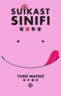 Suikast Sınıfı 13. Cilt - Yusei Matsui | Yeni ve İkinci El Ucuz Kitabı