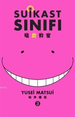 Suikast Sınıfı 3.Cilt - Yusei Matsui | Yeni ve İkinci El Ucuz Kitabın 