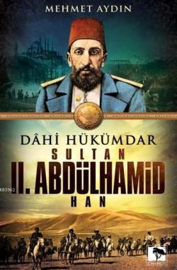 Sultan II. Abdülhamid Han - Mehmet Aydın | Yeni ve İkinci El Ucuz Kita