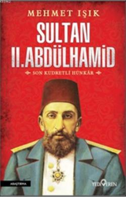 Sultan II. Abdülhamid - Mehmet Işık | Yeni ve İkinci El Ucuz Kitabın A