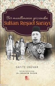 Sultan Reşad Sarayı - Safiye Ünüvar | Yeni ve İkinci El Ucuz Kitabın A