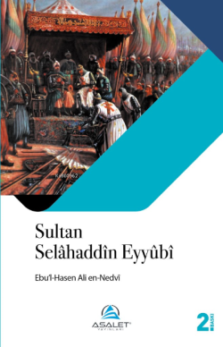 Sultan Selahaddin Eyyubi - Ebul Hasen Ali En Nedvi | Yeni ve İkinci El
