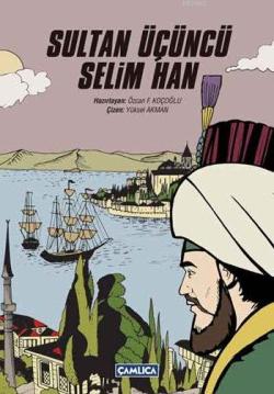 Sultan Üçüncü Selim Han - Kolektif | Yeni ve İkinci El Ucuz Kitabın Ad
