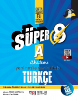 Süper 8 Türkçe A Yeni Nesile Geçiş Soru Kitabı - Ahsen Ataizi Karakaya