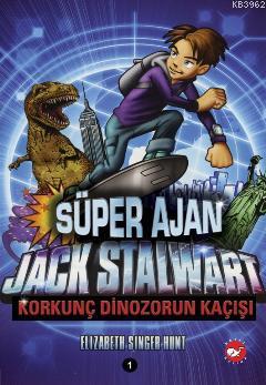Süper Ajan Jack Stalwart 1 - Elizabeth Singer Hunt | Yeni ve İkinci El