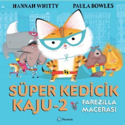 "Süper Kedicik Kaju - 2 Farrezilla macerası" - Hannah Whitty | Yeni ve