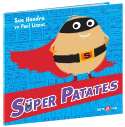 Süper Patates - Sue Hendra | Yeni ve İkinci El Ucuz Kitabın Adresi
