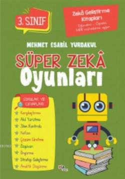 Süper Zeka Oyunları 3.Sınıf - Mehmet Esabil Yurdakul | Yeni ve İkinci 