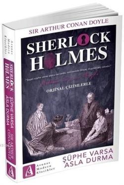 Şüphe Varsa Asla Durma - Sherlock Holmes - SİR ARTHUR CONAN DOYLE | Ye