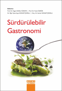 Sürdürülebilir Gastronomi - Fügen Durlu Özkaya | Yeni ve İkinci El Ucu