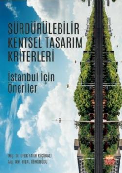 Sürdürülebilir Kentsel Tasarım Kriterleri - İstanbul İçin Öneriler - H