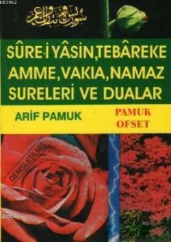 Sure-i Yasin, Tebareke, Amme, Namaz Sureleri ve Dualar (Yas-028) - Ari