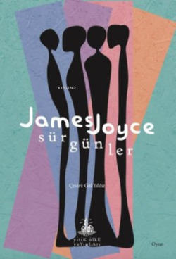 Sürgünler - James Joyce | Yeni ve İkinci El Ucuz Kitabın Adresi