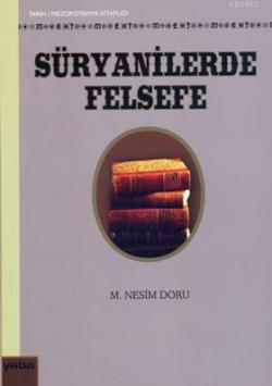 Süryanilerde Felsefe - Mehmet Nesim Doru | Yeni ve İkinci El Ucuz Kita