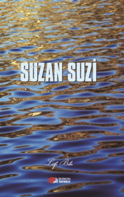 Suzan Suzi - Lütfi Bilir | Yeni ve İkinci El Ucuz Kitabın Adresi