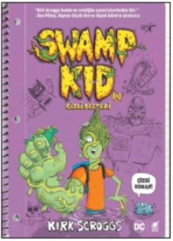 Swamp Kid'in Gizli Defteri - | Yeni ve İkinci El Ucuz Kitabın Adresi