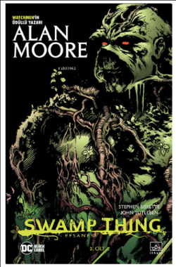 Swamp Thing Efsanesi: 2. Cilt - Alan Moore | Yeni ve İkinci El Ucuz Ki