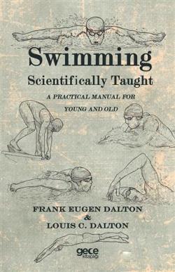 Swimming Scientifically Taught - Swimming Scientifically Taught | Yeni